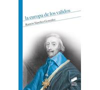 La Europa De Los Validos: 16 (Historia)