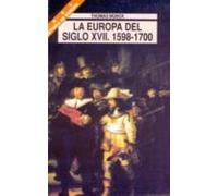 la europa del siglo xvii 1598-1700 historia de europa