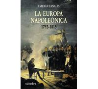 La Europa napoleónica: 1792-1815 (Historia. Serie menor)