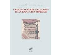 La Evaluacion De La Calidad En La Educacion Superior