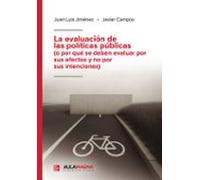 La Evaluación De Las Políticas Públicas (o Por Que Se Deben Evalu Ar P