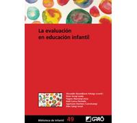 La evaluación en educación infantil: 049 (Didáctica / Diseño y desarrollo curricular)