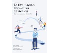 La evaluación formativa en acción: Del instrumento al diseño