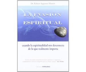 La Evasión espiritual: cuando la espiritualidad nos desconecta de lo que realmente importa