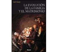 La evolución de la familia y el matrimonio