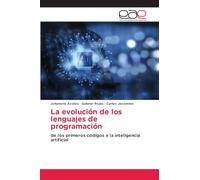 La evolución de los lenguajes de programación: de los primeros códigos a la inteligencia artificial