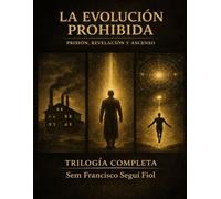La Evolución Prohibida: Trilogía completa