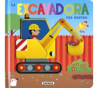 La excavadora por dentro (Cómo es por dentro)
