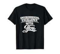 La Excelencia Ambiental Comienza contigo - Regalo para HSSE Camiseta