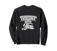 La Excelencia Ambiental Comienza contigo - Regalo para HSSE Sudadera