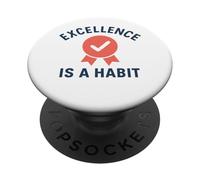 La Excelencia es un hábito | Día Mundial de la Calidad | Regalo en el Lugar de Trabajo PopSockets PopGrip Adhesivo
