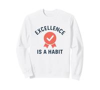 La Excelencia es un hábito | Día Mundial de la Calidad | Regalo en el Lugar de Trabajo Sudadera