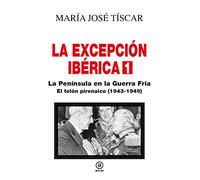 La Excepción Ibérica 1. La Península en la Guerra Fría: El telón pirenaico (1943-1949): 38 (Anverso)