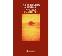 La excursión a Tindari (Comisario Montalbano 7) (Salamandra Narrativa)