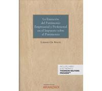 (aranzadi) La Exencion Del Patrimonio Empresarial Y Profesional En El