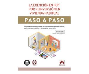 La exención en IRPF por reinversión en vivienda habitual. Paso a paso