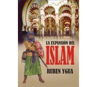 La Expansión Del Islam (ebook)