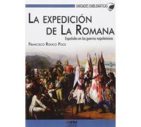 La expedición de La Romana: Españoles en las guerras napoleónicas (Unidades Emblemáticas)