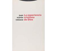 La Experiencia Cristiana De Dios - 5ª Edición (Estructuras y Procesos. Religión)