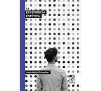 La experiencia estética (BIBLIOTECA DE LA MIRADA)