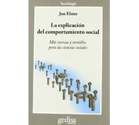 La Explicacion Del Comportamiento Social: Mas Tuercas Y Tornillos Para