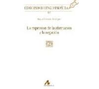 La Expresion De La Afirmacion Y La Negacion