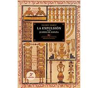 La expulsión de los judíos de España: 1 (Biblioteca Judaica)