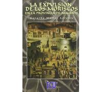LA EXPULSIÓN DE LOS MORISCOS (GEOGRAFIA)