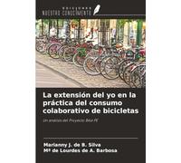 La extensión del yo en la práctica del consumo colaborativo de bicicletas: Un análisis del Proyecto Bike PE
