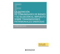 La Extincion De Comunidades De Bienes Y Su Sujecion Al Impuesto Sobre