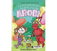 La extraordinaria aventura de Arobi (SIN COLECCION)