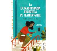 La extraordinaria biblioteca de Feathersville (SERIE MORADA(+8))