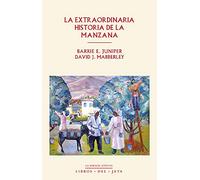 La Extraordinaria Historia De La Manzana