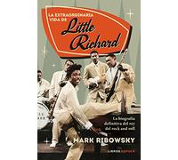 La extraordinaria vida de Little Richard (Música)