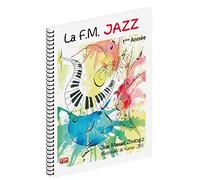 La F.M: Jazz 1ère Année. Partituras para Piano
