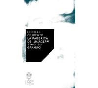 La fabbrica dei quaderni. Studi su Gramsci (Variazioni)