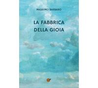 La fabbrica della gioia