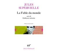 La Fable du monde/Oublieuse mémoire