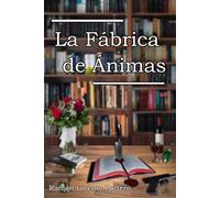 LA FÁBRICA DE ÁNIMAS: Un Thriller de Misterio Intriga y Suspense