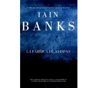 La Fábrica De Avispas (ebook)