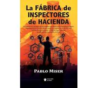 La fábrica de inspectores de hacienda (Mascarón ficción)