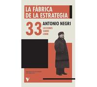 La fábrica de la estrategia: 33 lecciones sobre Lenin (GENERAL)