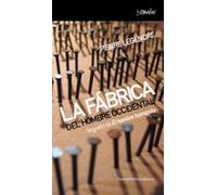 La Fabrica Del Hombre Occidental