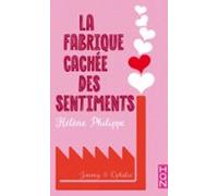 La Fabrique Cachée Des Sentiments 2 - Ophélie Et Jimmy (ebook)