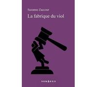 La fabrique du viol