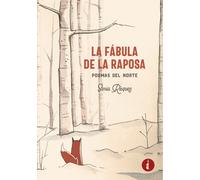 La fábula de la raposa | Sonia Rísquez