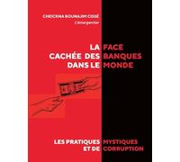 La face cachée des banques dans le monde