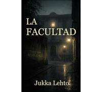 La facultad
