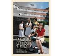 La Facultad De Filosofía Y Letras