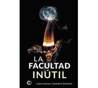 La facultad inútil (Caligrama)